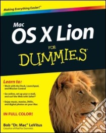 Mac OS X Lion For Dummies libro in lingua di Levitus Bob