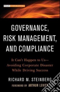 Governance, Risk Management, and Compliance libro in lingua di Steinberg Richard