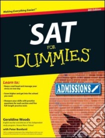 SAT for Dummies libro in lingua di Woods Geraldine, Bonfanti Peter, Josephson Kristin