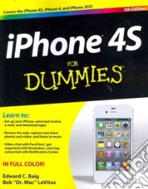 Iphone 4s for Dummies libro in lingua di Baig Edward C., Levitus Bob