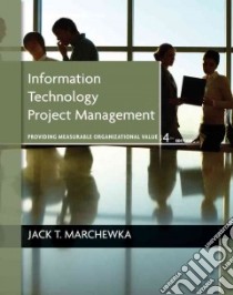 Information Technology Project Management libro in lingua di Marchewka Jack T.
