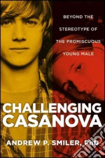 Challenging Casanova libro in lingua di Smiler Andrew P.