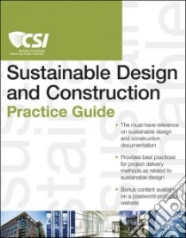 The CSI Sustainable Design and Construction Practice Guide libro in lingua di Construction Specifications Institute (COR)