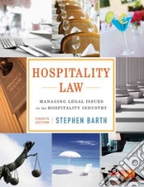 Hospitality Law libro in lingua di Barth Stephen