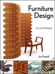 Furniture Design libro in lingua di Postell Jim