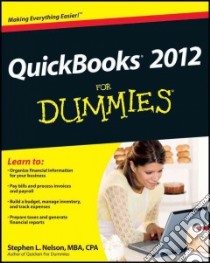 Quickbooks 2012 for Dummies libro in lingua di Nelson Stephen L.