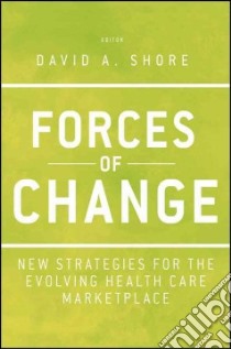 Forces of Change libro in lingua di Shore David A. (EDT)