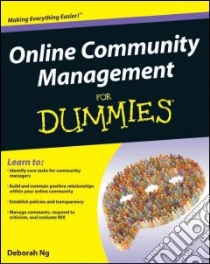 Online Community Management for Dummies libro in lingua di Ng Deborah