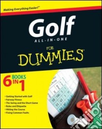 Golf All-in-One for Dummies libro in lingua di McCord Gary, Archer Shirley, Chabut LaReine, Feuerstein Georg, Kernicki Michael