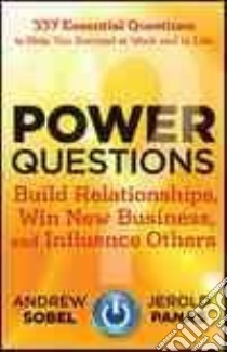 Power Questions libro in lingua di Sobel Andrew, Panas Jerold