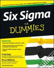 Six Sigma For Dummies libro in lingua di Gygi Craig, Williams Bruce, Decarlo Neil (CON), Covey Stephen R. (FRW)