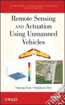 Remote Sensing and Actuation Using Unmanned Vehicles libro in lingua di Chao Haiyang, Chen Yangquan