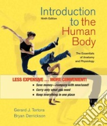 Introduction to the Human Body libro in lingua di Tortora Gerard J., Derrickson Bryan H.