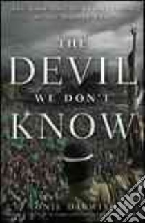 The Devil We Don't Know libro in lingua di Darwish Nonie