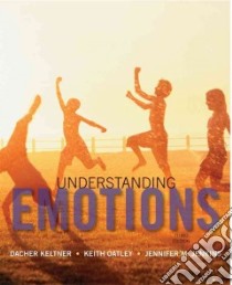 Understanding Emotions libro in lingua di Keltner Dacher, Oatley Keith, Jenkins Jennifer M.