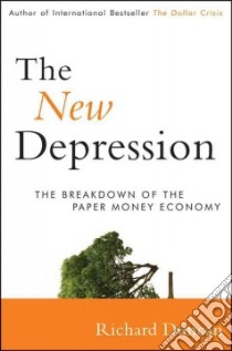 The New Depression libro in lingua di Duncan Richard