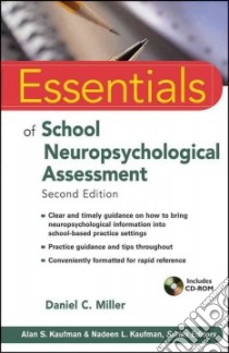 Essentials of School Neuropsychological Assessment libro in lingua di Miller Daniel C.