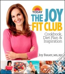 The Joy Fit Club libro in lingua di Bauer Joy