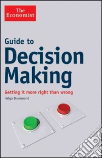 Guide to Decision Making libro in lingua di Drummond Helga
