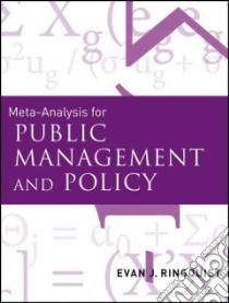 Meta-Analysis for Public Management and Policy libro in lingua di Ringquist Evan J., Anderson Mary R. (EDT)