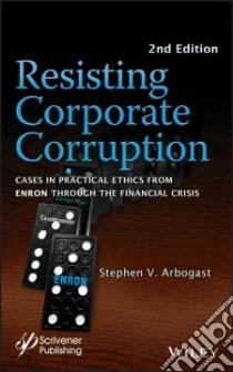 Resisting Corporate Corruption libro in lingua di Arbogast Stephen V.