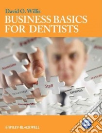 Business Basics for Dentists libro in lingua di Willis David O.
