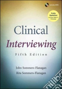 Clinical Interviewing libro in lingua di Sommers-Flanagan John, Sommers-Flanagan Rita