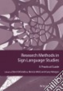 Research Methods in Sign Language Studies libro in lingua di Orfanidou Eleni (EDT), Woll Bencie (EDT), Morgan Gary (EDT)