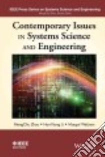Contemporary Issues in Systems Science and Engineering libro in lingua di Zhou Mengchu (EDT), Li Han-xiong (EDT), Weijnen Margot (EDT)