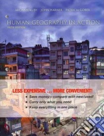 Human Geography in Action libro in lingua di Kuby Michael, Harner John, Gober Patricia