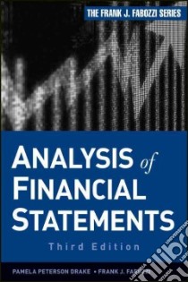 Analysis of Financial Statements libro in lingua di Drake Pamela Peterson, Fabozzi Frank J.