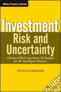 Investment Risk and Uncertainty libro in lingua di Greiner Steven P.