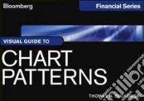 Visual Guide to Chart Patterns libro in lingua di Bulkowski Thomas N.