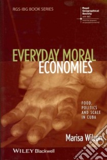 Everyday Moral Economies libro in lingua di Wilson Marisa