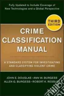 Crime Classification Manual libro in lingua di Douglas John E., Burgess Ann W., Burgess Alan G., Ressler Robert K.
