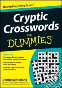 Cryptic Crosswords For Dummies libro in lingua di Sutherland Denise