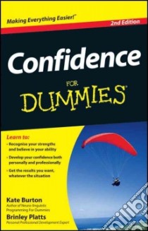 Confidence For Dummies libro in lingua di Burton Kate, Platts Brinley