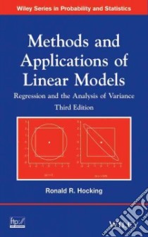 Methods and Applications of Linear Models libro in lingua di Hocking Ronald R.