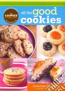 Cookies for Kids' Cancer libro in lingua di Holt-witt Gretchen, Berg Fraya (CON), Plant Jackie (CON), Schaeffer Lucy (PHT)
