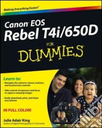 Canon EOS Rebel T4i / 650D for Dummies libro in lingua di King Julie Adair