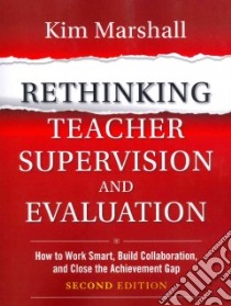 Rethinking Teacher Supervision and Evaluation libro in lingua di Marshall Kim