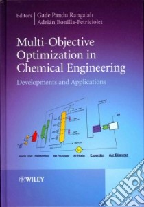 Multi-Objective Optimization in Chemical Engineering libro in lingua di Rangaiah Gade Pandu (EDT), Bonilla-petriciolet Adrian (EDT)
