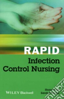 Rapid Infection Control Nursing libro in lingua di Ross Shona R. N., Furrows Sarah