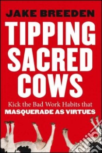 Tipping Sacred Cows libro in lingua di Breeden Jake