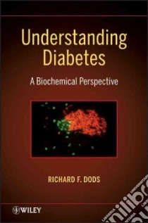 Understanding Diabetes libro in lingua di Dods Richard F.