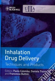 Inhalation Drug Delivery libro in lingua di Colombo Paolo, Traini Daniela, Buttini Francesca