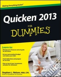 Quicken 2013 For Dummies libro in lingua di Nelson Stephen L.