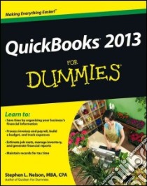 Quickbooks 2013 for Dummies libro in lingua di Nelson Stephen L.