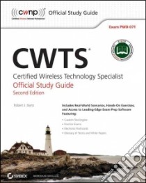 Cwts Certified Wireless Technology Specialist Official Study Guide libro in lingua di Bartz Robert J.