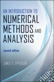 An Introduction to Numerical Methods and Analysis libro in lingua di Epperson James F.